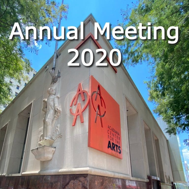 Annual Meeting 2020 Acadiana Center for the Arts