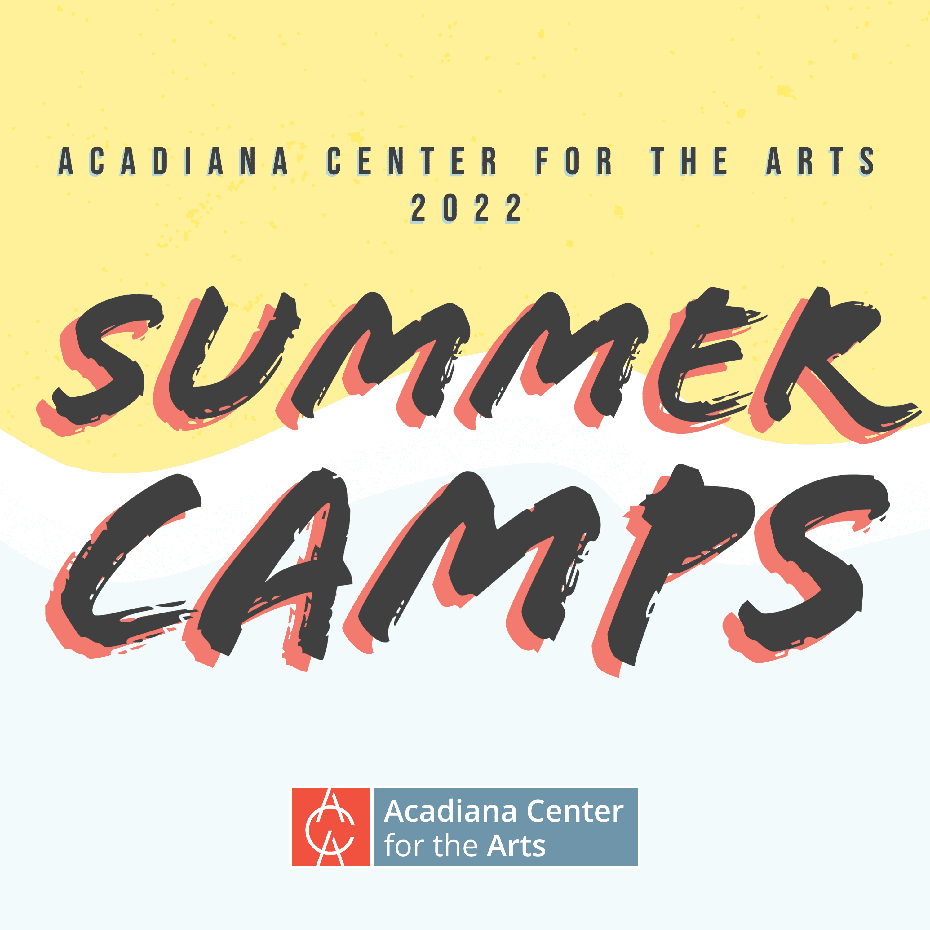 acadiana center for the arts summer camp