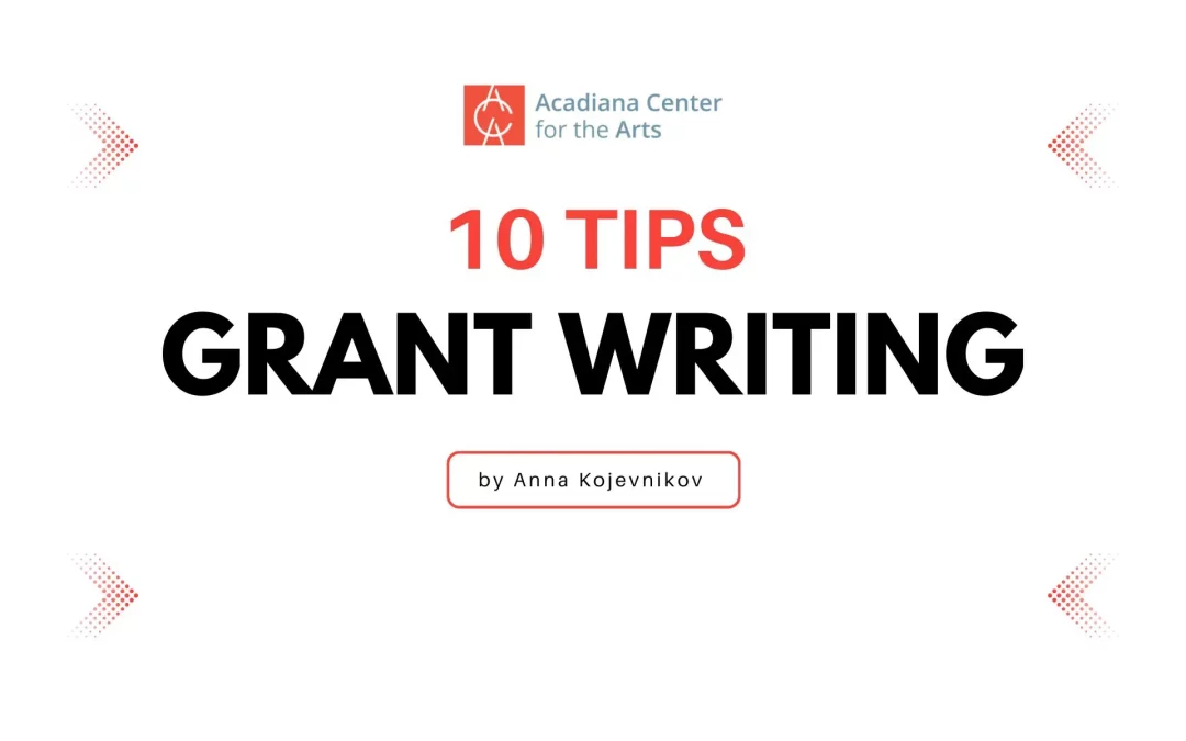 10 Tips for Effective Grant Writing in the Arts