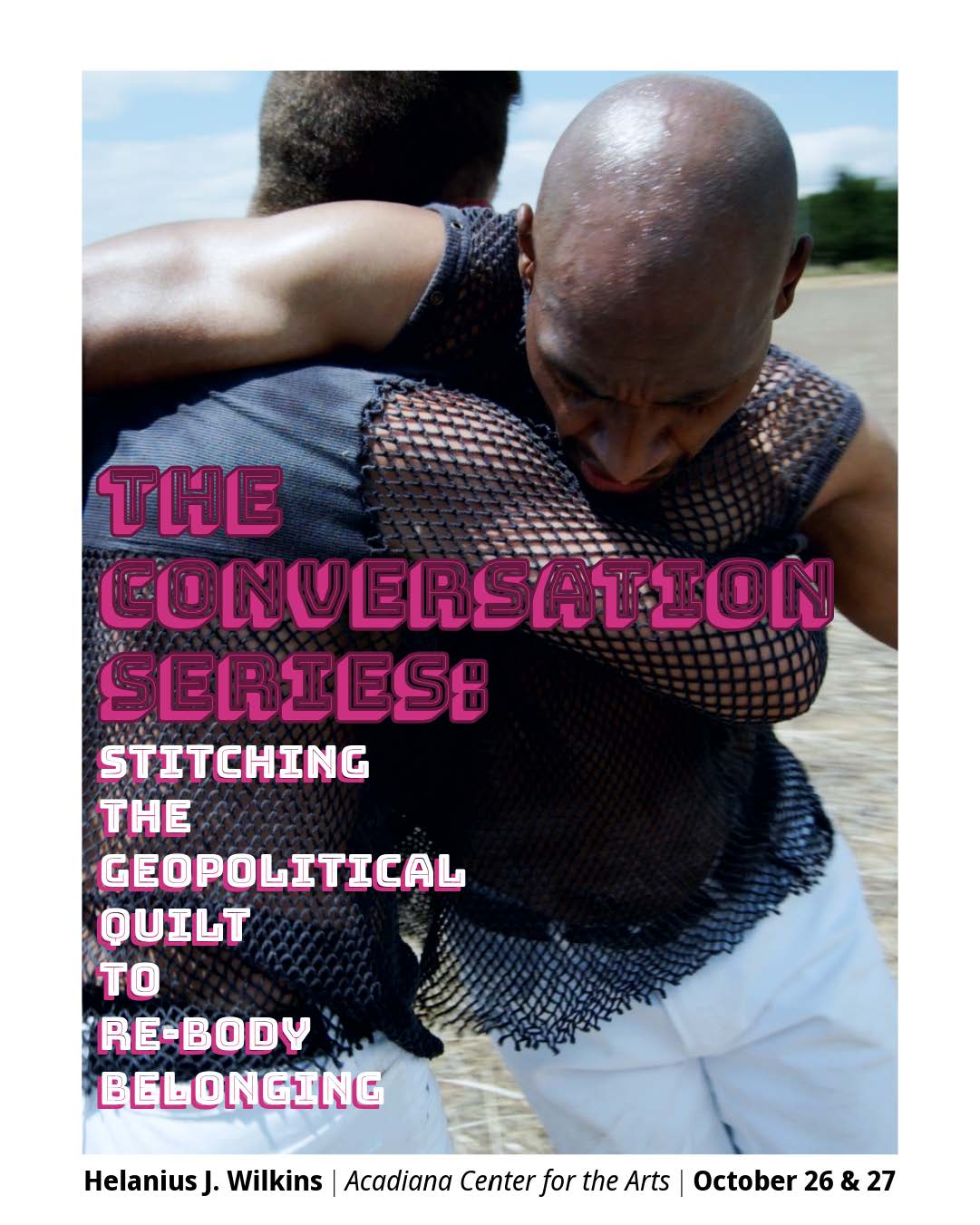 The Conversation Series: Stitching the Geopolitical Quilt to Re-Body Belonging