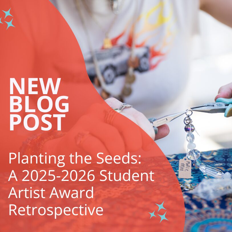Planting the Seeds: A 2025-2026 Student Artist Award Retrospective