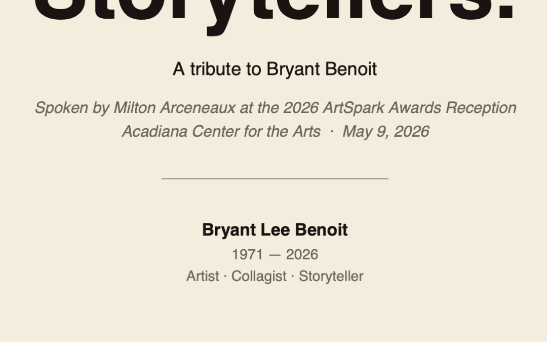 Storytellers • A Tribute to Bryant Benoit